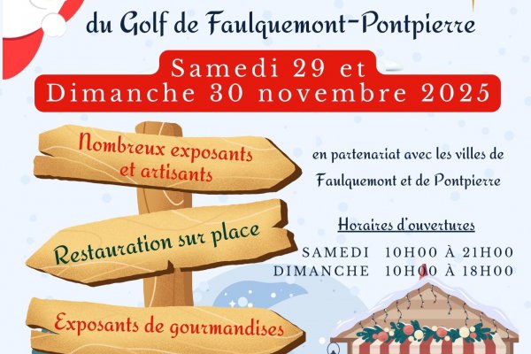 🎄 Marché de Noël du Golf de Faulquemont-Pontpierre 🎅
