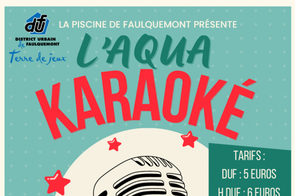 De l’Aqua Karaoké à la Piscine de Faulquemont !